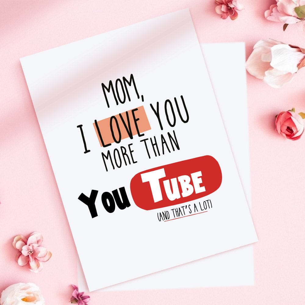 Funny Mother's Day Greeting Card Funny Mom Card Love You